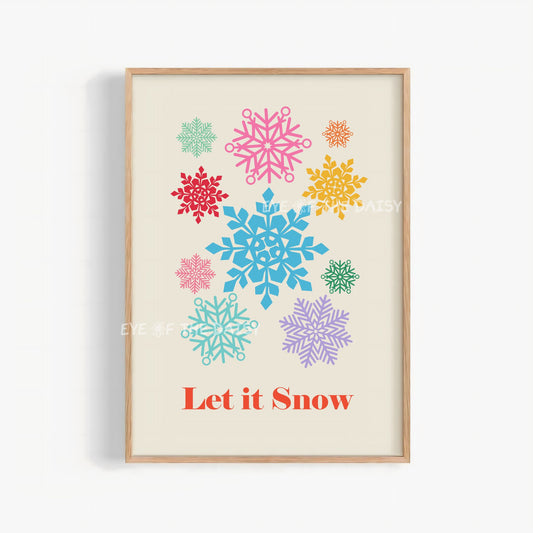 Colourful Snowflakes Print Digital Download | Let it Snow Christmas Printable Wall Art