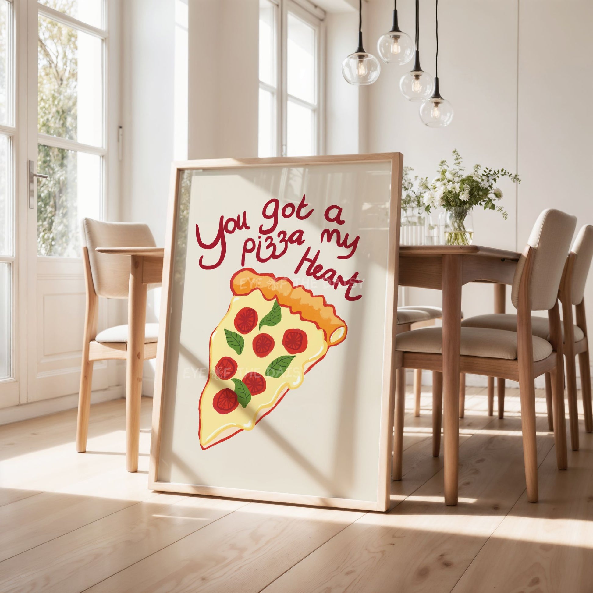You Got a Pizza My Heart pizza poster, modern dining room wall décor with funny quote, instant digital download
